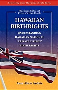 Hawaiian Birthrights (Paperback)