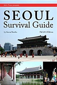 Seoul Survival Guide (Paperback)