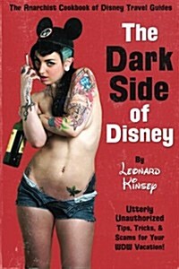 The Dark Side of Disney (Paperback)