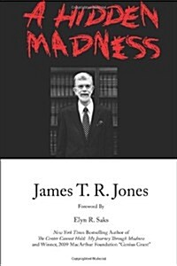 A Hidden Madness (Paperback)