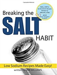 Breaking the Salt Habit (Paperback)