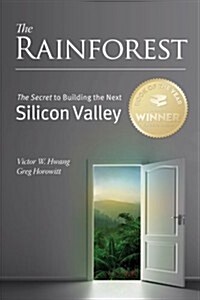 [중고] The Rainforest: The Secret to Building the Next Silicon Valley (Paperback)