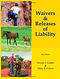 Waivers & Releases of Liability (Volume 8) (Paperback)