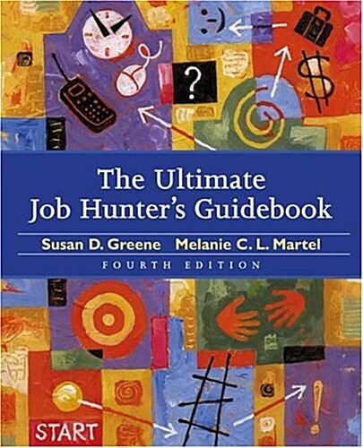 The Ultimate Job Hunters Guidebook (Paperback, 4th)