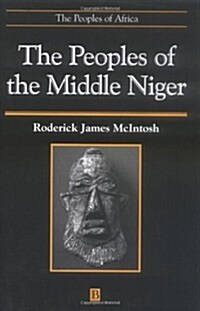 The Peoples of the Middle Niger (Hardcover)