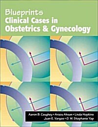 Blueprints Clinical Cases in Obstetrics and Gynecology (Paperback)