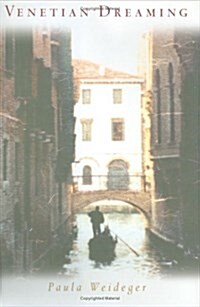 Venetian Dreaming (Hardcover, First Edition)