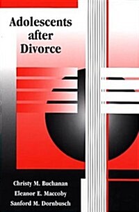 Adolescents After Divorce (Paperback, Revised)