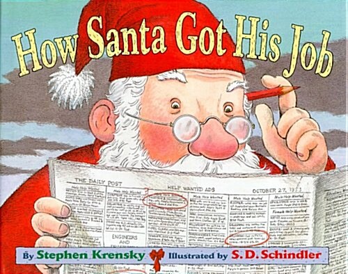How Santa Got His Job (School & Library)
