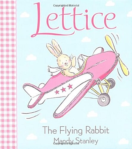 Lettice, the Flying Rabbit (Hardcover, First Edition)