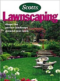 Lawnscaping: Shape the Perfect Landscape Around Your Lawn (Paperback)