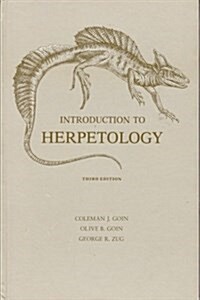 Introduction to Herpetology (Hardcover, 3rd)