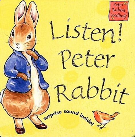Listen Peter Rabbit (Peter Rabbit Seedlings) (Board book)