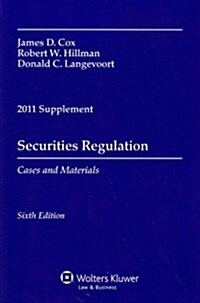 Securities Regulation Case Supplement 2011 (Paperback, 6th, Supplement)