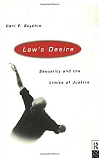 Laws Desire : Sexuality and the Limits of Justice (Paperback)