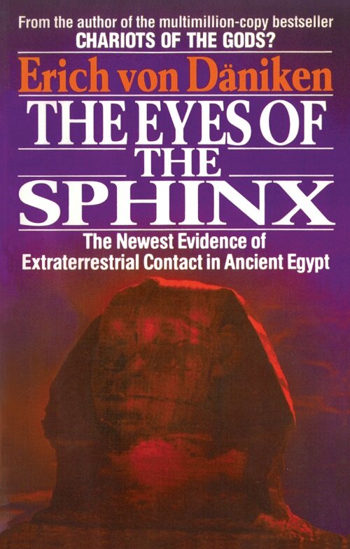 The Eyes of the Sphinx: The Newest Evidence of Extraterrestial Contact in Ancient Egypt (Paperback)