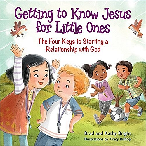 Getting to Know Jesus for Little Ones: The Four Keys to Starting a Relationship with God (Hardcover)