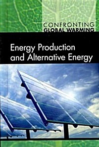 Energy Production and Alternative Energy (Hardcover)