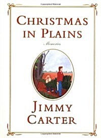 Christmas in Plains: Memories (Hardcover, First Edition, Deckle Edge)