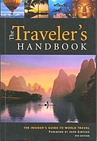 The Travelers Handbook, 9th: The Insiders Guide to World Travel (Paperback, 9th)