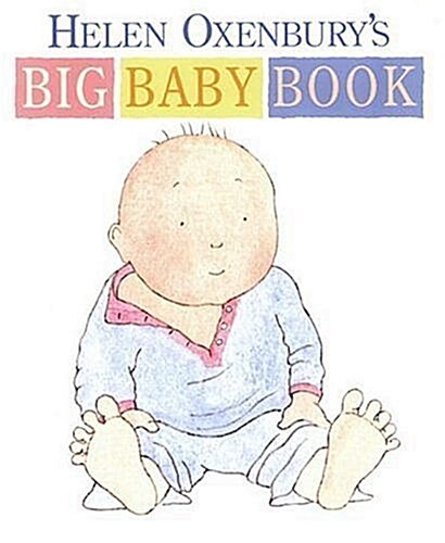 [중고] Helen Oxenbury‘s Big Baby Book (Board book)