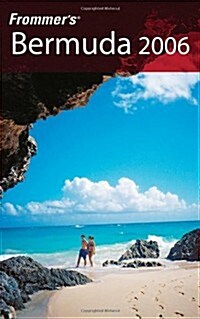 Frommers Bermuda 2006 (Frommers Complete Guides) (Paperback, Revised)