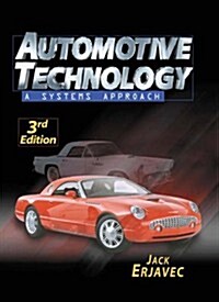 Automotive Technology: A Systems Approach (Hardcover, 3rd)