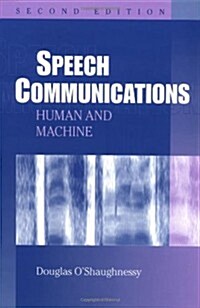 Speech Communications: Human and Machine (Hardcover, 2, Revised)