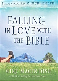 Falling In Love With the Bible (Hardcover)