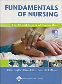 Fundamentals of Nursing: The Art and Science of Nursing Care (Hardcover, 5th)