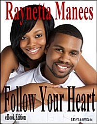 Follow Your Heart (Arabesque) (Paperback, First Edition)