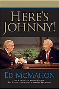 Heres Johnny!: My Memories of Johnny Carson, the Tonight Show, and 46 Years of Friendship (Paperback)