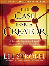 The Case For A Creator: A Journalist Investigates Scientific Evidence That Points Toward God (Hardcover, 1st)