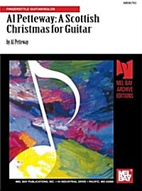 Al Petteway: A Scottish Christmas for Guitar: Fingerstyle Guitar/Solos (Paperback)