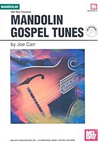 Mel Bay Presents Mandolin Gospel Tunes (Paperback, Compact Disc)