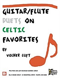 Guitar/Flute Duets on Celtic Favorites (Paperback)