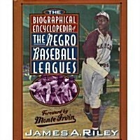 The Biographical Encyclopedia of the Negro Baseball Leagues (Hardcover, 1st Carroll & Graf/Richard Gallen ed)