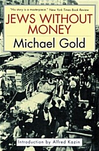 Jews Without Money (Paperback, 2nd)