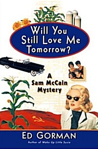 Will You Still Love Me Tomorrow? (Hardcover)