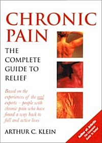 Chronic Pain: The Complete Guide to Relief (Paperback)