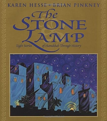 Stone Lamp, The: Eight Stories Of Hanukkah Through History (Hardcover, First Edition)