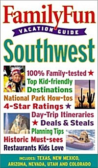Family Fun Vacation Guide: Southwest - Book #3 (Paperback, 1st)