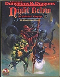 Night Below: An Underdark Campaign (AD&D Fantasy Roleplaying, 1125) (Paperback)