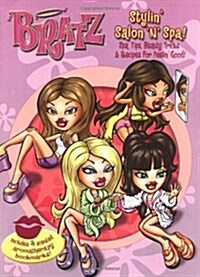 BRATZ! Stylin Salon N Spa Book (Paperback)