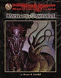 Dawn of the Overmind (Advanced Dungeons & Dragons/Monstrous Arcana) (Paperback)