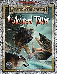 ACCURSED TOWER, THE (Advanced Dungeons & Dragons: Forgotten Realms) (Paperback)