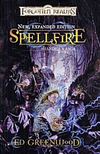 Spellfire (Shandrils Saga, Volume I) (Paperback, New Exp)