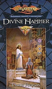 Divine Hammer: Kingpriest Trilogy, Volume Two (Mass Market Paperback)