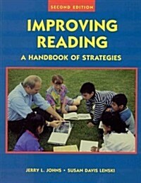 Improving Reading: A Handbook of Strategies (Paperback, 2nd)