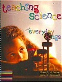 Teaching Science With Everyday Things (Paperback, 3rd, Spiral)